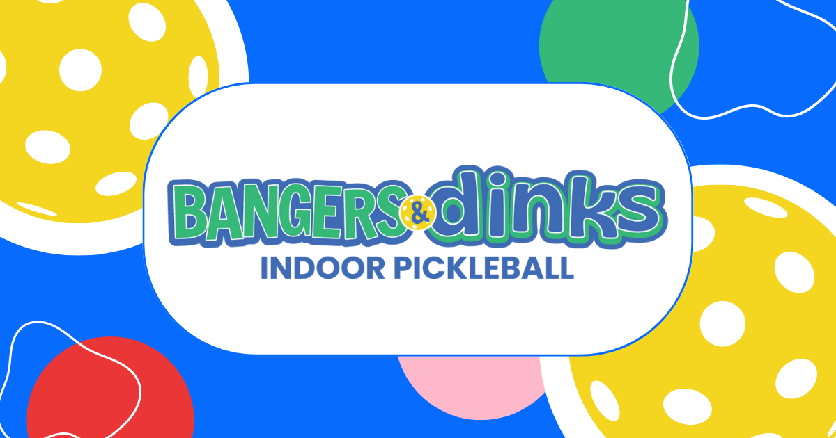 About Bangers and Dinks Indoor Pickleball